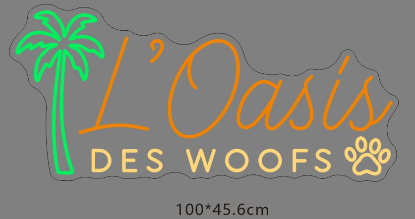 L'OASIS DES WOOFS néon personnalisé
